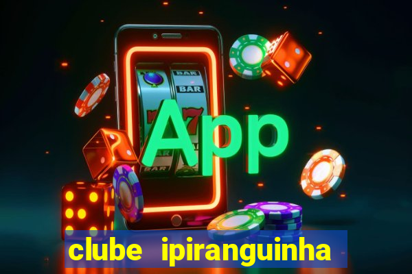 clube ipiranguinha porto alegre